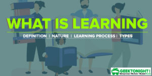 Read more about the article What is Learning? Characteristics, Process, Nature, Types of learners