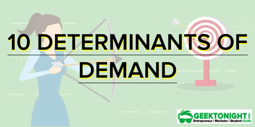 Determinants of Demand in Economics