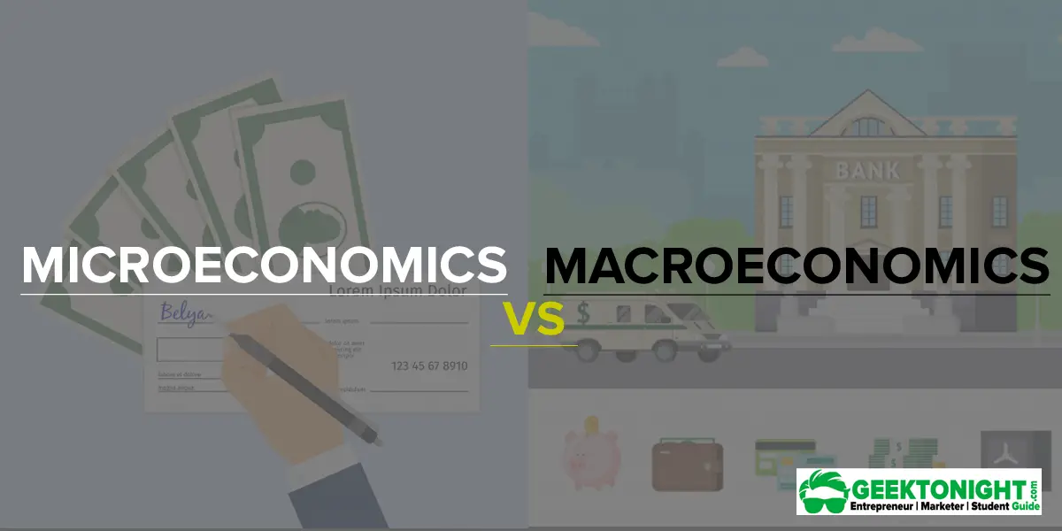 microeconomics and macroeconomics difference