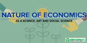 Read more about the article Nature of Economics: as a Science, Art, Social Science