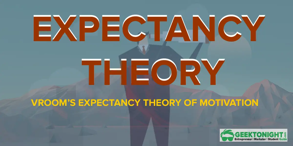 Expectancy Theory