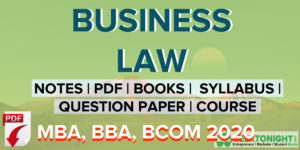 Read more about the article Business Law Notes | PDF, Syllabus | MBA, BBA, B COM 2024