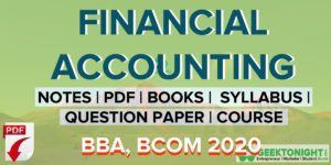 Read more about the article Financial Accounting PDF Notes, Syllabus, Paper | BBA, BCOM 2023