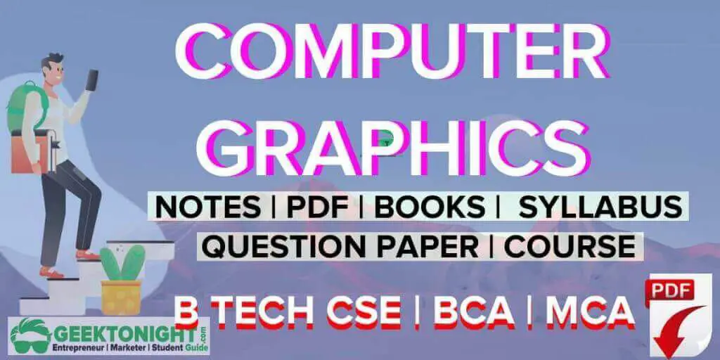 Computer Graphics Notes