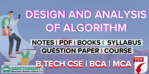 Read more about the article Design and Analysis of Algorithm Notes  PDF | B Tech (2023)
