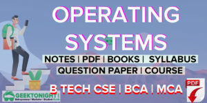 Read more about the article Operating Systems Notes | PDF, Book, Syllabus | B Tech [2021]