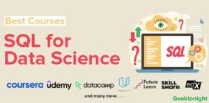 Read more about the article Best SQL for Data Science Courses, Certifications (April 2024)