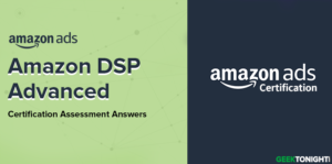 Read more about the article Amazon DSP Advanced Certification Assessment Answers (2024)