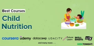 Read more about the article Best Child Nutrition Courses Online & Certification (December 2023)