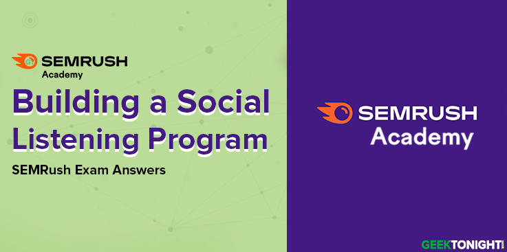 Building a Social Listening Program Exam Answers