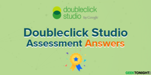 Read more about the article Doubleclick Studio Assessment Answers (2025)