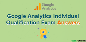Read more about the article Google Analytics Individual Qualification Answers (2023)
