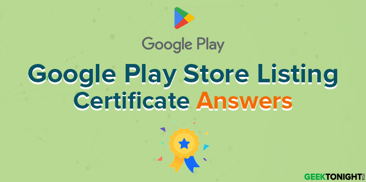Google Play Store Listing Certificate Answers