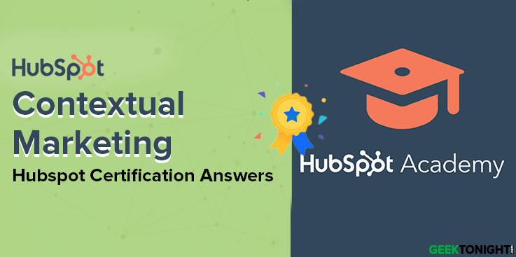 HubSpot Contextual Marketing Certification Answers
