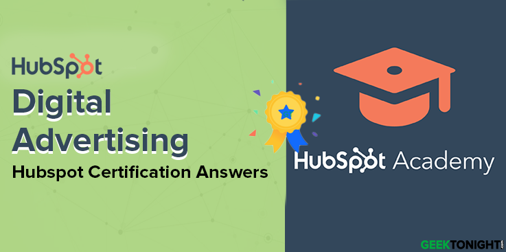 HubSpot Digital Advertising Certification Answers