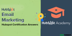 Read more about the article HubSpot Email Marketing Certification Answers (2025)