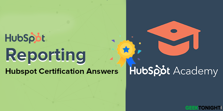 HubSpot Reporting Certification Answers