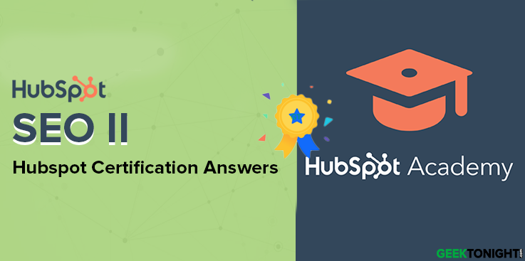 HubSpot SEO II Certification Exam Answers