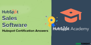 Read more about the article HubSpot Sales Software Certification Answers (2024)