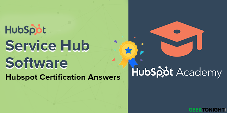 HubSpot Service Hub Software Certification Answers