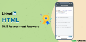 Read more about the article LinkedIn HTML Skill Assessment Answers (2024)