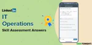 Read more about the article LinkedIn IT Operations Skill Assessment Answers (2025)