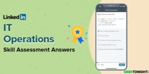 Read more about the article LinkedIn IT Operations Skill Assessment Answers (2024)