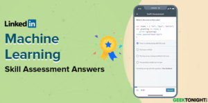Read more about the article LinkedIn Machine Learning Skill Assessment Answers (2023)