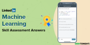 Read more about the article LinkedIn Machine Learning Skill Assessment Answers (2025)
