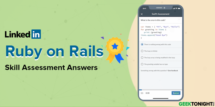 LinkedIn Ruby on Rails Skill Assessment Answers