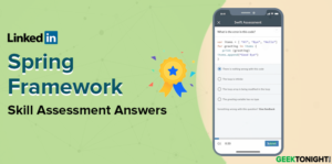 Read more about the article LinkedIn Spring Framework Skill Assessment Answers (2023)