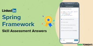Read more about the article LinkedIn Spring Framework Skill Assessment Answers (2024)