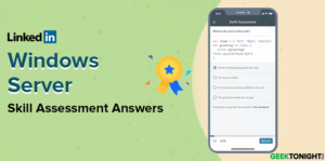 Read more about the article LinkedIn Windows Server Skill Assessment Answers (2025)
