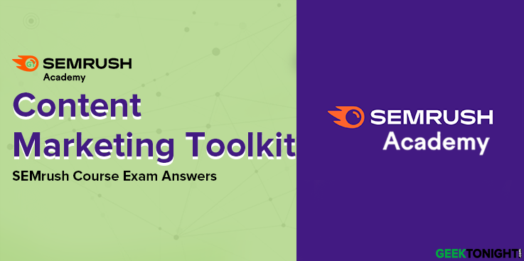 SEMrush Content Marketing Toolkit Exam Answers