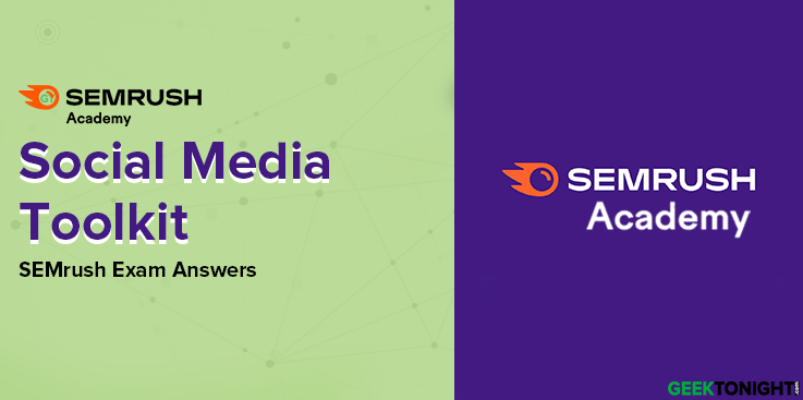 SEMrush Social Media Toolkit Exam Answers