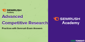 Read more about the article Advanced Competitive Research Practices with Semrush Answers (2024)