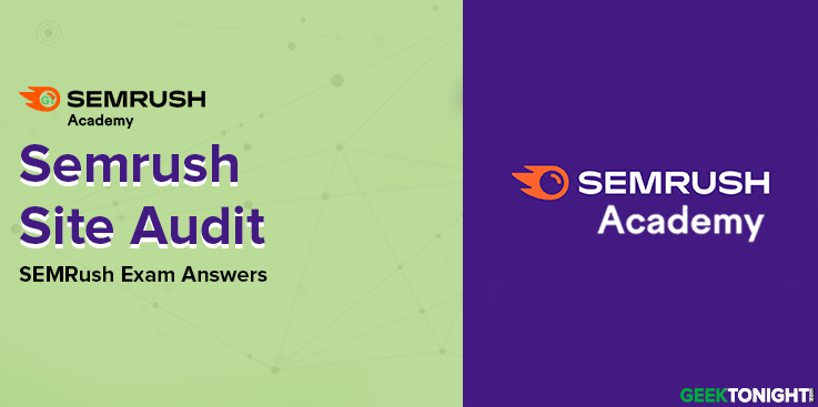 Semrush Site Audit Exam Answers