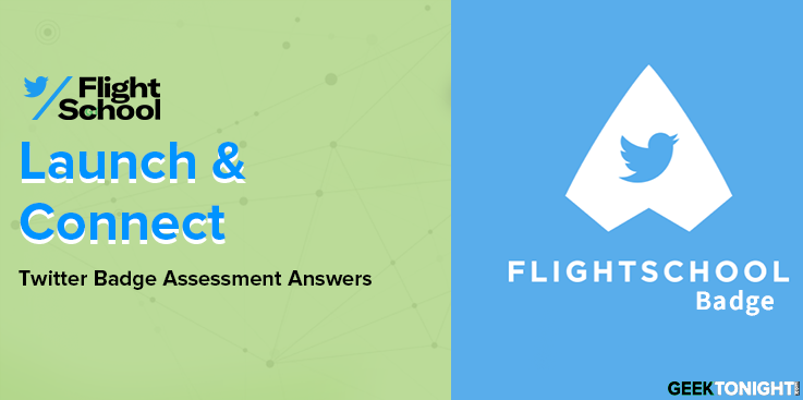 Twitter Launch and Connect Badge Assessment Answers