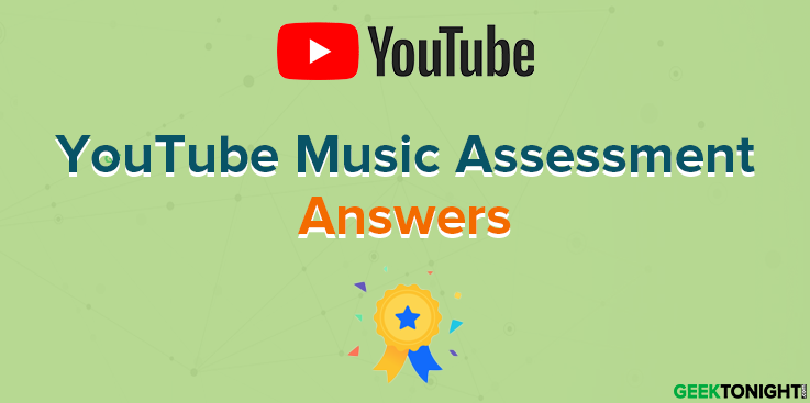 YouTube Music Assessment Answers