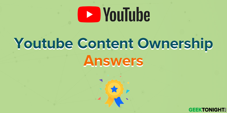 Youtube Content Ownership Answers